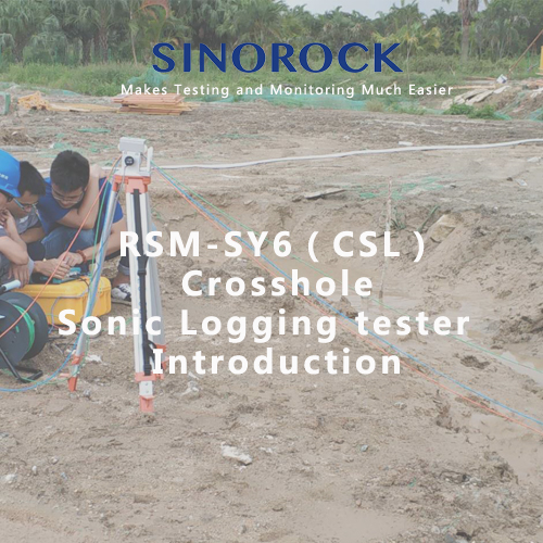 RSM-SY6 Crosshole Sonic Logging tester introduction（CSL）